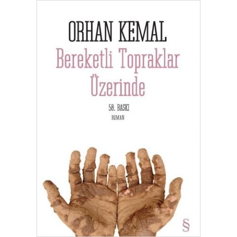 Bereketli Topraklar Üzerinde - Orhan Kemal