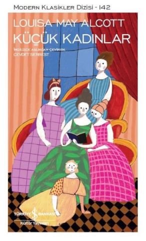 İş Bankası Küçük Kadınlar-Lousia May Alcott