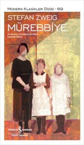 İş Bankası Mürebbiye-Stefan Zweig