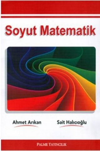 Palme Yayınları - Soyut Matematik - Ahmet Arıkan
