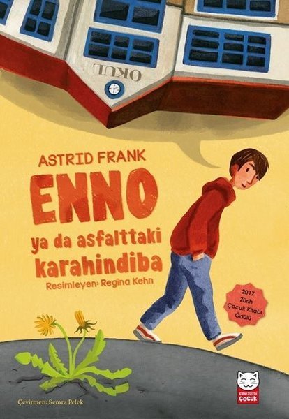 Enno ya da Asfalttaki Karahindiba - Astrıd Frank