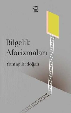 Luna Yayınları Bilgelik Aforizmaları-Yamaç Erdoğan