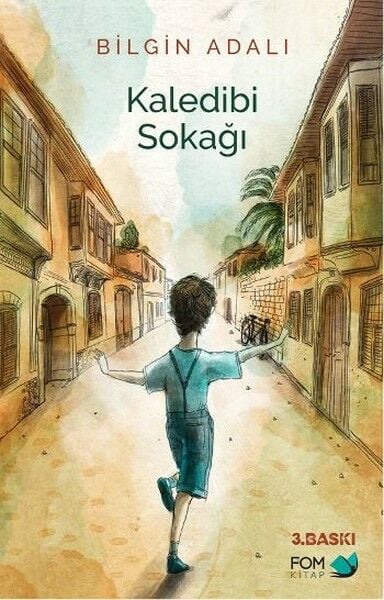Kaledibi Sokağı - Bilgin Adalı