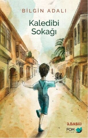 Kaledibi Sokağı - Bilgin Adalı