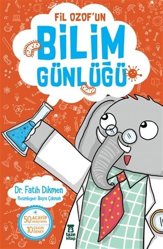 Taze Kitap Fil Ozof'un Bilim Günlüğü-Fatih Dikmen