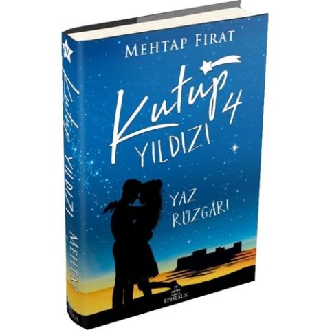 Kutup Yıldızı 4 - Yaz Rüzgarı (Ciltli) - Mehtap Fırat