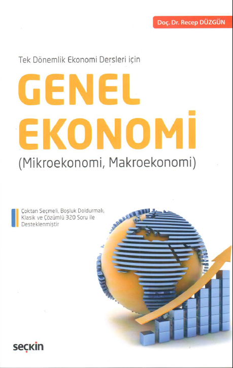 Genel Ekonomi ( Mikroekonomi, Makroekonomi )