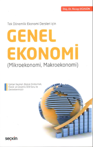 Genel Ekonomi ( Mikroekonomi, Makroekonomi )