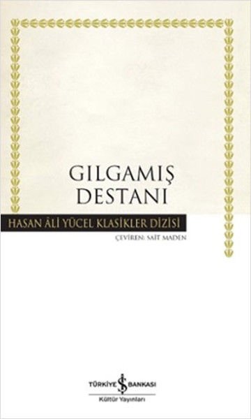 İş Bankası Gılgamış Destanı - Sait Maden