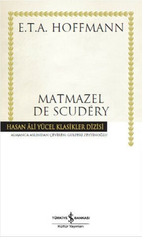 İş Bankası Matmazel De Scudery - Hoffmann
