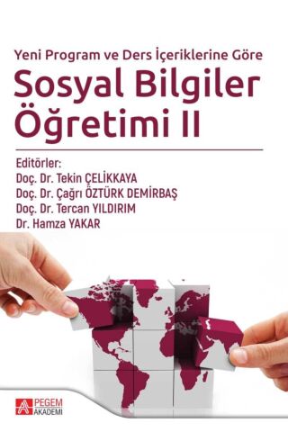 Yeni Program Ve Ders Içeriklerine Göre Sosyal Bilgiler Öğretimi Iı