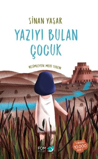 FOM Kitap  Yazıyı Bulan Çocuk-Sinan Yaşar