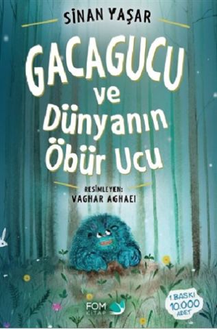 FOM Kitap Gacagucu ve Dünyanın Öbür Ucu-Sinan Yaşar