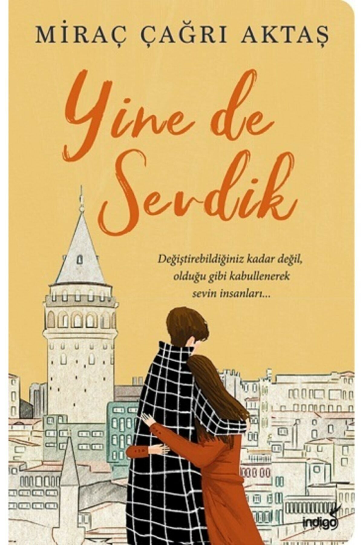 Yine De Sevdik