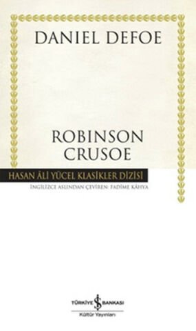 Robinson Crusoe - Hasan Ali Yücel Klasikleri-Daniel Defoe