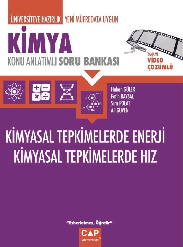 Çap Kimya Kimyasal Tepkimelerde Hız Kimyasal Tepkimelerde Enerji Konu Anlatımlı Soru Bankası