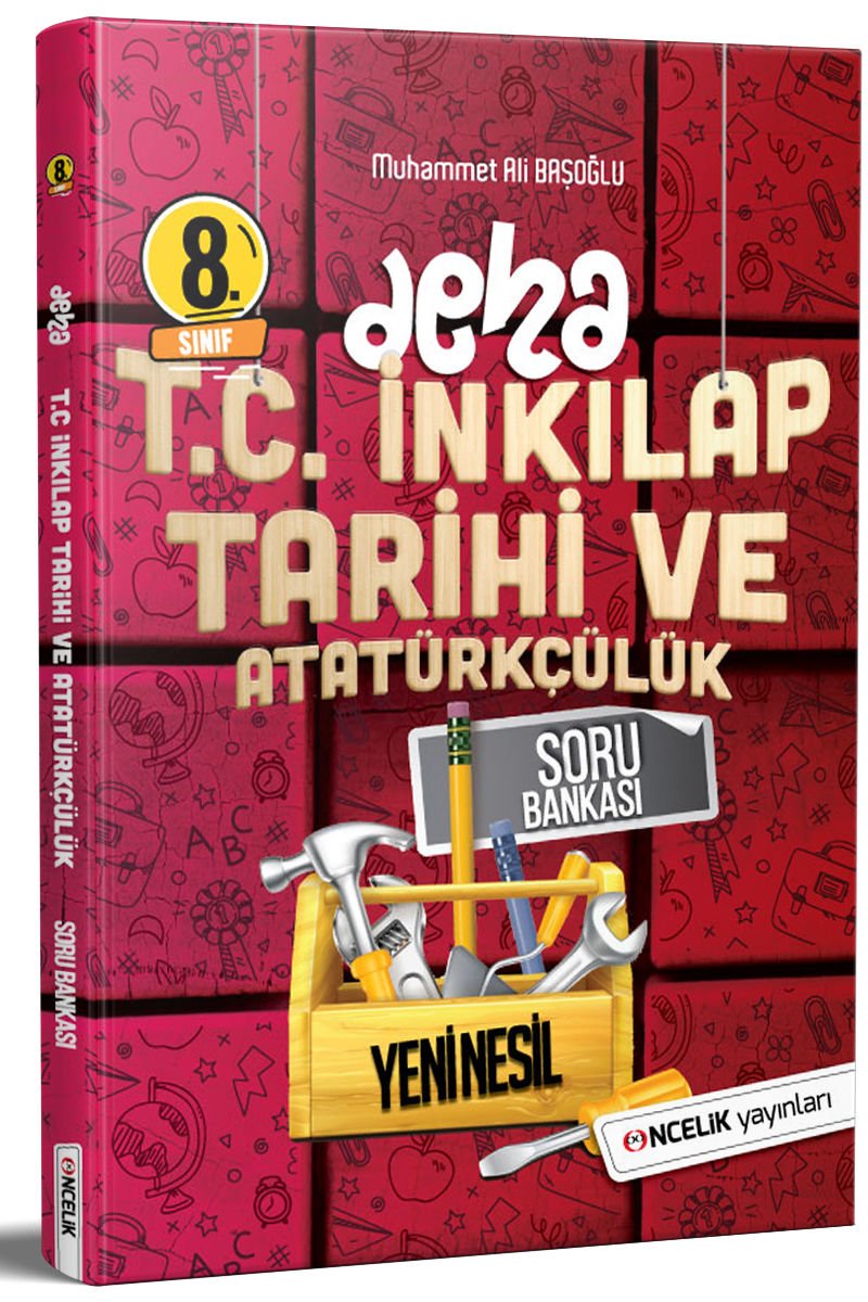 Öncelik Yayınları 8. Sınıf Deha T.C İnkılap Tarihi ve Atatürkçülük Soru Bankası