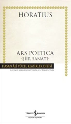 İş Bankası Ars Poetica - Şiir Sanatı Quintus Horatius Flaccus