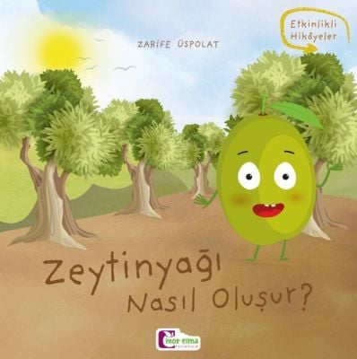 Mor Elma - Zeytinyağı Nasıl Oluşur?