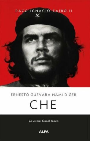 Alfa Ernesto Guevara Nam-ı Diğer Che