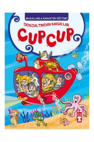 Denizaltından Masallar Cup Cup - Masallarla Karakter Eğitimi - Müjgan Şeyhi