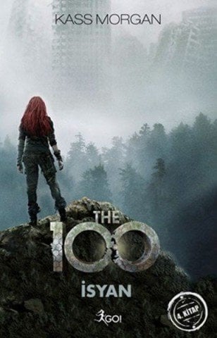 Beyaz Balina The 100-İsyan-4. Kitap - Kass Morgan