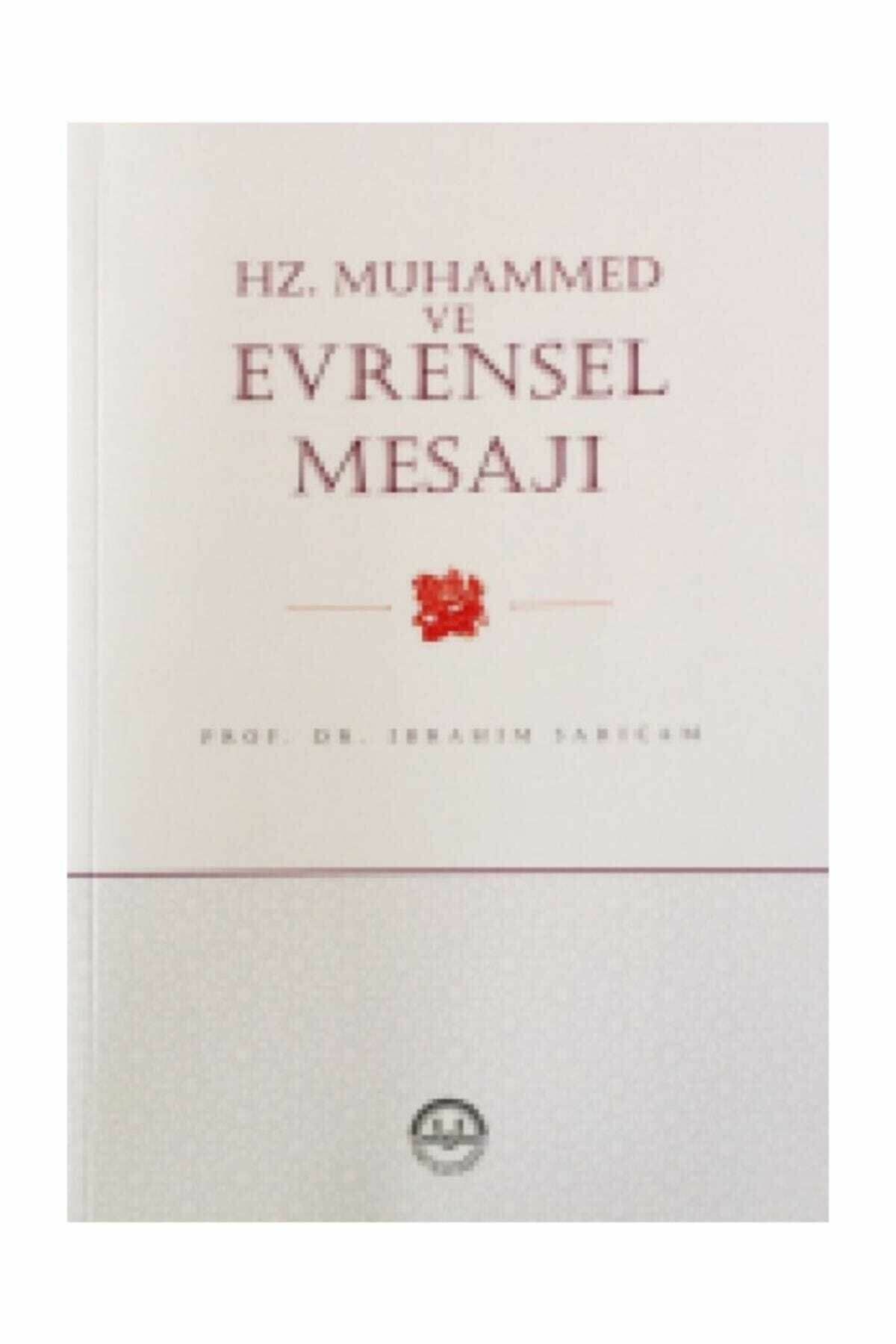 Hz. Muhammed Ve Evrensel Mesajı (dib)