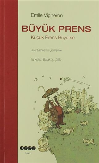 Büyük Prens Küçük Prens Büyürse-Emile Vigneron