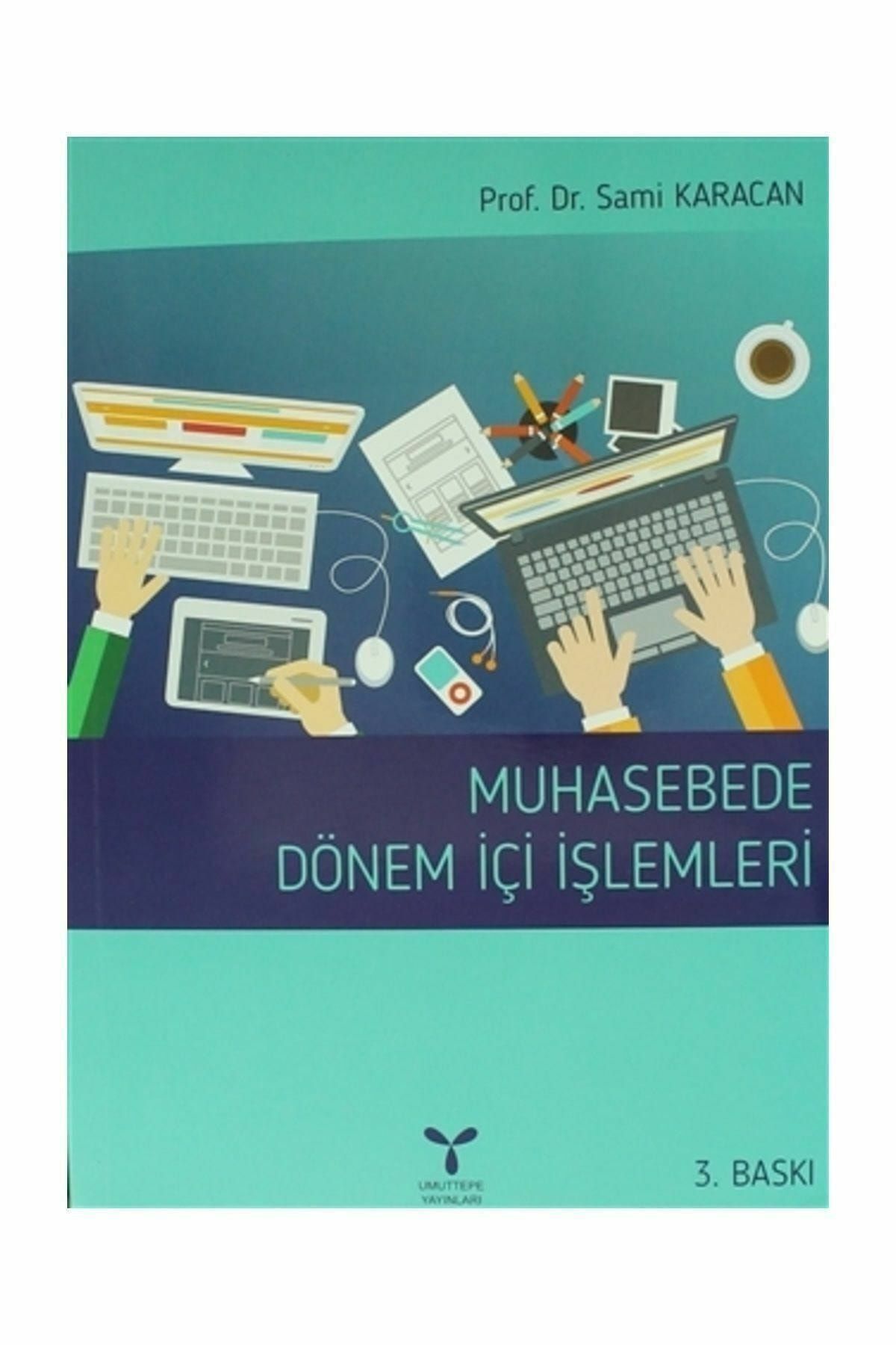 Muhasebede Dönem İçi İşlemleri - Sami Karacan