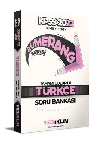 Yediiklim Yayınları 2022 KPSS Genel Yetenek Bumerang Türkçe Tamamı Çözümlü Soru Bankası